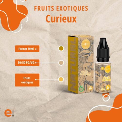 E Liquide - Fruits Exotiques - Curieux
