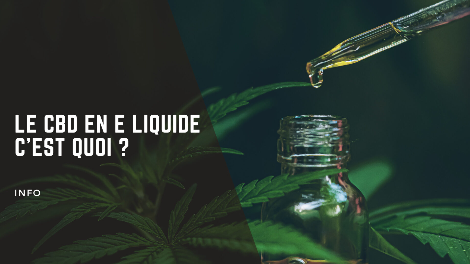 Le CBD en E Liquide C'est Quoi ?